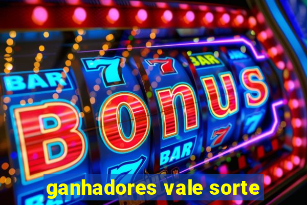 ganhadores vale sorte